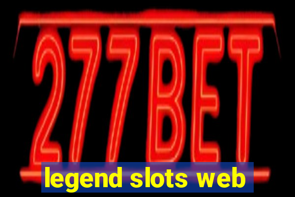 legend slots web